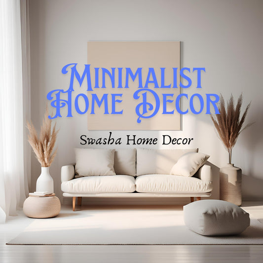 Simplicity in Style: Mastering Minimalist Home Decor with Swasha's Streamlined Crockery and Decor Elements