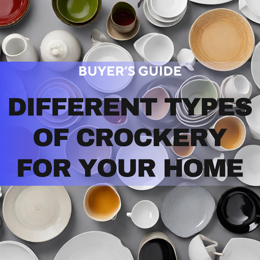 Unveiling Elegance: A Home Crockery Buyer's Guide