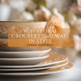 Swasha floral crockery
